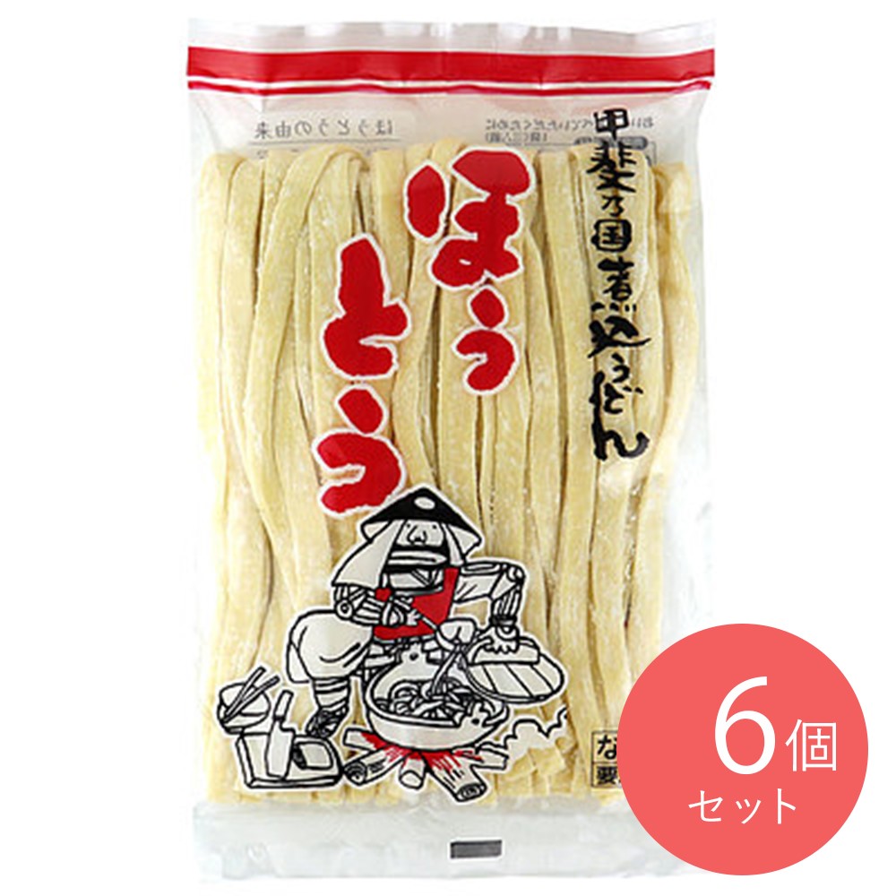 平井屋甲州ほうとう 400g×6個