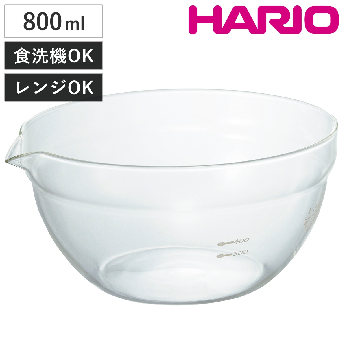 HARIO ハリオ ボウル 耐熱ガラス製 片口ボウル 800 （ ボール 耐熱ボウル 耐熱ガラス 調理ボウル 電子レンジ対応 食洗機対応 800ml 注ぎ口 レンジOK キッチンボウル 調理用ボウル 下ごしらえ 製菓道具 ）