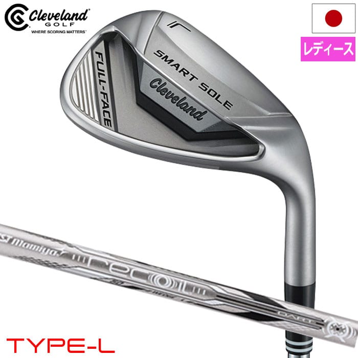 クリーブランド スマートソール FULL-FACE TYPE-L ウェッジ レディース 右用 UST RECOIL DART 50 WEDGEカーボンシャフト 日本正規品 2024年モデル