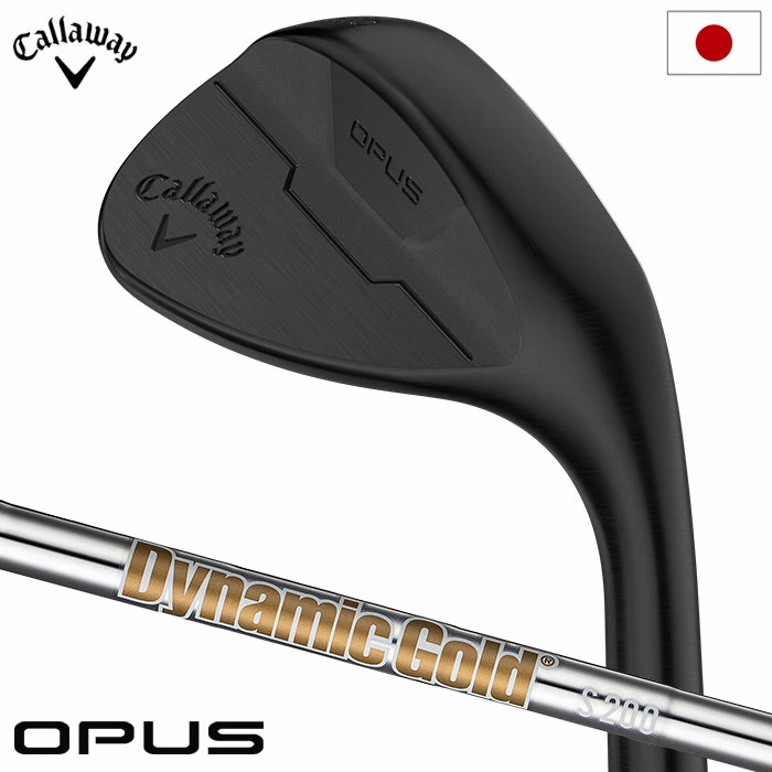 キャロウェイ オーパス ブラック ウェッジ メンズ 右用 ダイナミックゴールド S200 2024年モデル Callaway OPUS BLACK 日本正規品 日本モデル