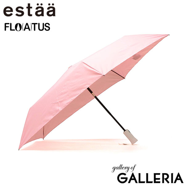 エスタ 折りたたみ傘 メンズ レディース 自動開閉 晴雨兼用 軽量 丈夫 ブランド estaa ムーンバット 傘 日傘 雨傘 コンパクト おしゃれ UVカット 超撥水 耐風 親骨60cm FLO(A)TUS 自動開閉60cmUV プレーン CSG 31-007-10358-12