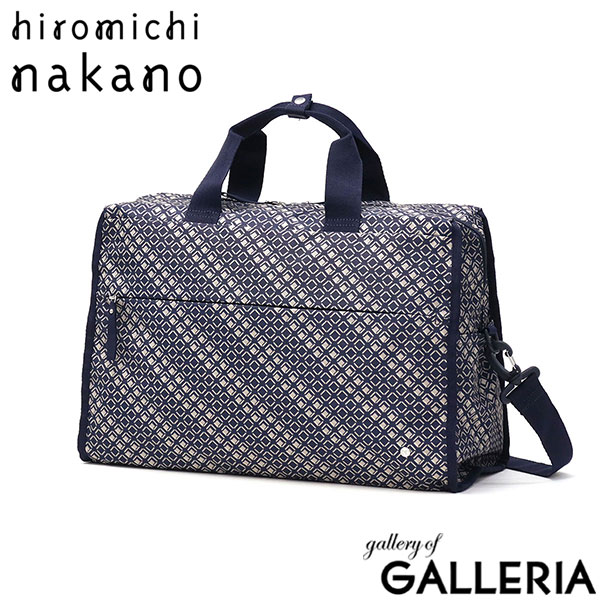 ヒロミチナカノ ボストンバッグ レディース 大きめ hiromichi nakano バッグ 軽量 軽い B4 A4 ブランド おしゃれ かわいい 可愛い 2WAY ショルダーバッグ 斜めがけ 肩掛け ボストン 旅行 上品 総柄 フェズリ 17525